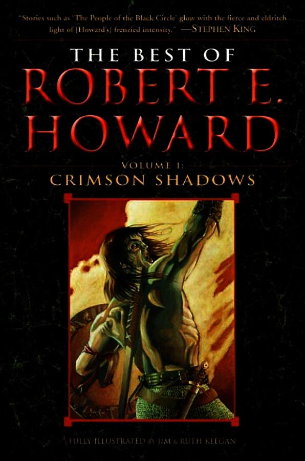 The Best of Robert E. Howard Volume 1