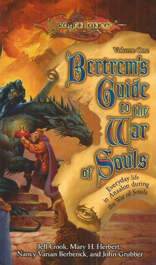 Bertrem's Guide to the War of Souls, Volume I